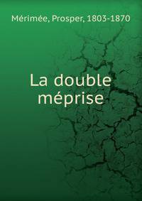 La double meprise