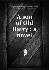 A son of Old Harry : a novel