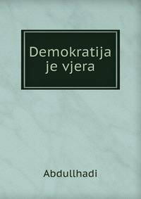 Demokratija je vjera