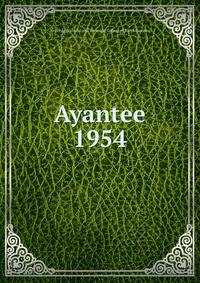 Ayantee. 1954