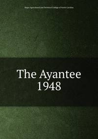 The Ayantee. 1948