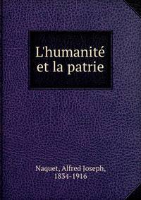 L'humanit? et la patrie