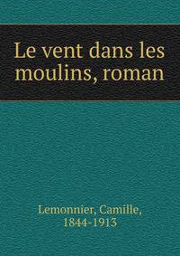 Le vent dans les moulins, roman