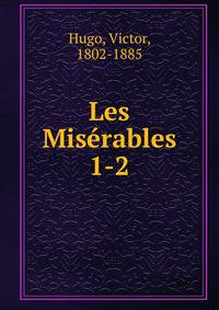 Les Misrables. 1-2
