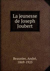 La jeunesse de Joseph Joubert