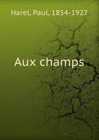 Aux champs