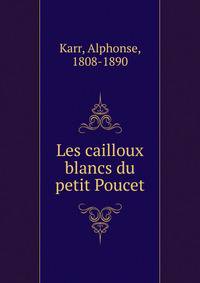 Les cailloux blancs du petit Poucet