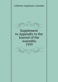 Supplement to Appendix to the Journal of the Assembly. 1959
