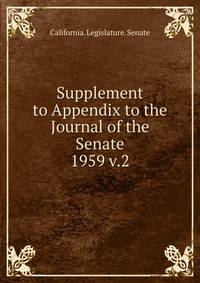 Supplement to Appendix to the Journal of the Senate. 1959 v.2