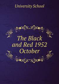 The Black and Red 1952. October