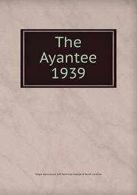The Ayantee. 1939