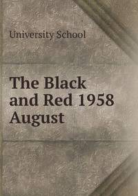 The Black and Red 1958. August