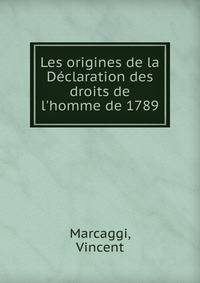 Les origines de la D?claration des droits de l'homme de 1789