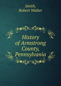History of Armstrong County, Pennsylvania