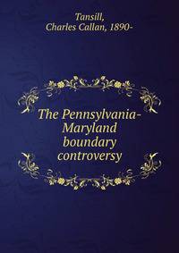 The Pennsylvania-Maryland boundary controversy