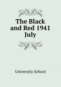 The Black and Red 1941. July