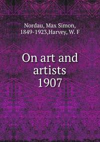 On art and artists. 1907