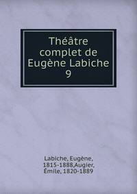 Theatre complet de Eugene Labiche