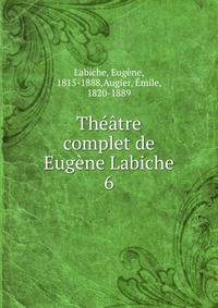 Theatre complet de Eugene Labiche