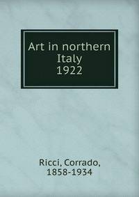Art in northern Italy. 1922