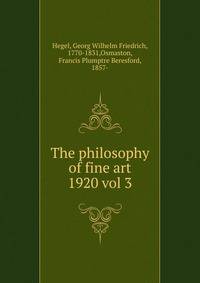 The philosophy of fine art. 1920 vol 3