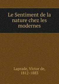 Le Sentiment de la nature chez les modernes