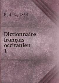 Dictionnaire franais-occitanien. 1