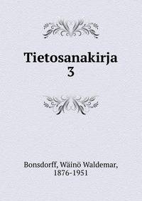 Tietosanakirja. 3