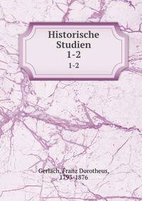Historische Studien. 1-2