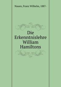 Die Erkenntnislehre William Hamiltons