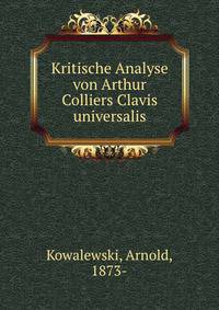 Kritische Analyse von Arthur Colliers Clavis universalis