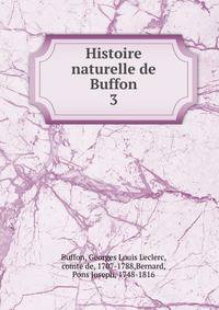 Histoire naturelle de Buffon. 3