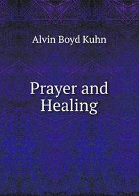 Prayer and Healing