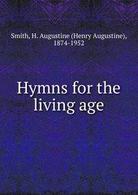 Hymns for the living age