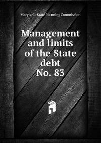Management and limits of the State debt.. No. 83