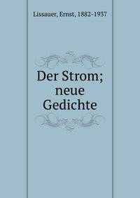 Der Strom; neue Gedichte