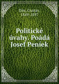 Politicke uvahy. Poada Josef Peniek