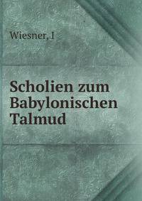 Scholien zum Babylonischen Talmud