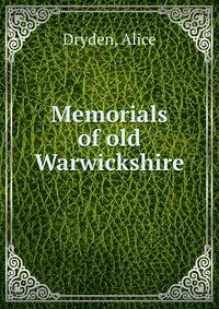 Memorials of old Warwickshire