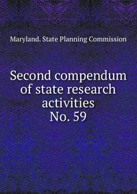 Second compendum of state research activities. No. 59