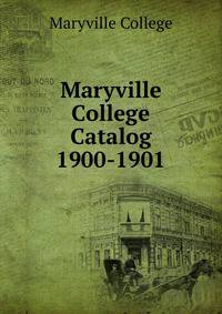 Maryville College Catalog 1900-1901