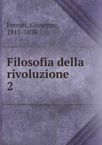 Filosofia della rivoluzione. 2