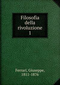 Filosofia della rivoluzione. 1