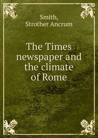The Times newspaper and the climate of Rome