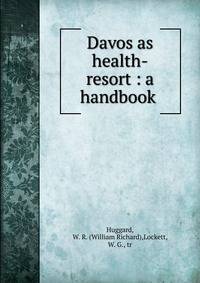 Davos as health-resort : a handbook