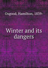 Winter and its dangers