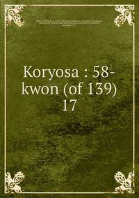 Koryosa : 58-kwon (of 139). 17