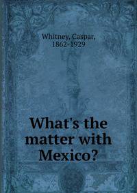 What's the matter with Mexico?