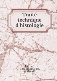 Trait? technique d'histologie