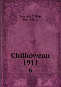 Chilhowean 1911. 6